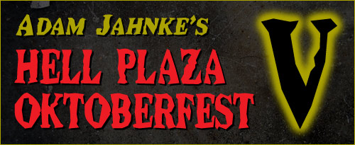 The 5th Annual Hell Plaza Oktoberfest!
